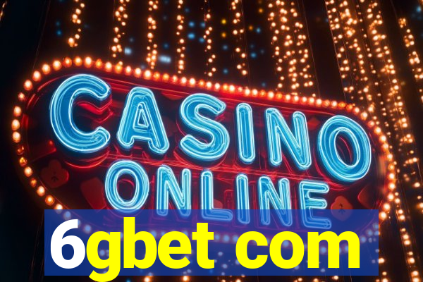 6gbet com